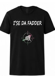I’SE DA FAMILY TSHIRT
